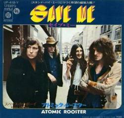 Atomic Rooster : Save Me - Space Cowboy